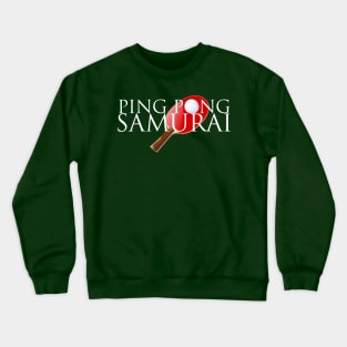 Ping Pong Samurai Crewneck Sweatshirt